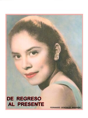 cover image of De  Regreso  Al  Presente